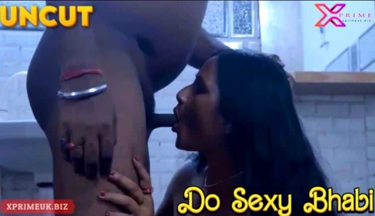 Do Sexy Bhabi 2023 XPrime Hindi Uncut Porn Short Film