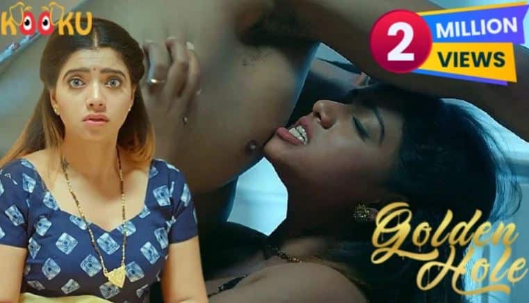 Golden Hole 2020 KooKu App Hindi Uncut Porn Short Film