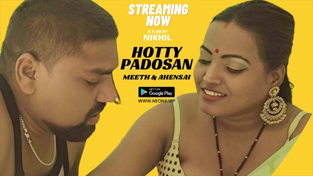 Hotty Padosan 2023 NeonX Originals Hindi Uncut Porn Short Film