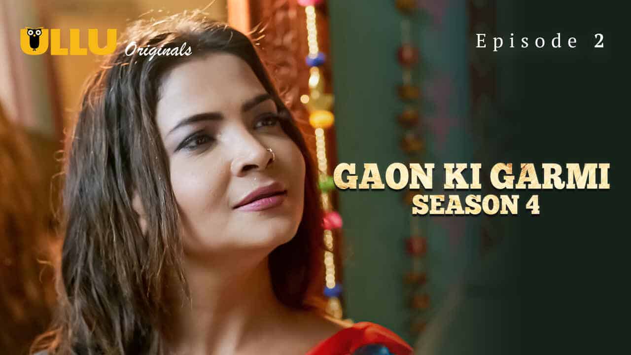gaon ki garmi season 4 ullu web series episode 2 - XNXX TV