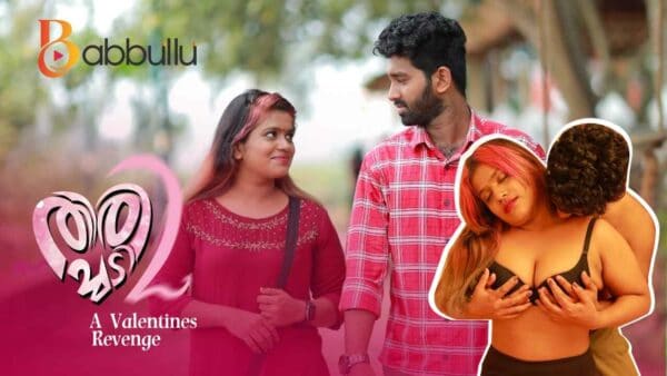 Thirichadi – A Valentine Revenge 2023 Babbullu App Hindi Porn Web Series Ep 2