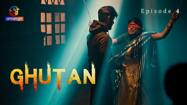Ghutan 2023 Atrangii Originals Hot XXX Hindi Web Series Ep 4