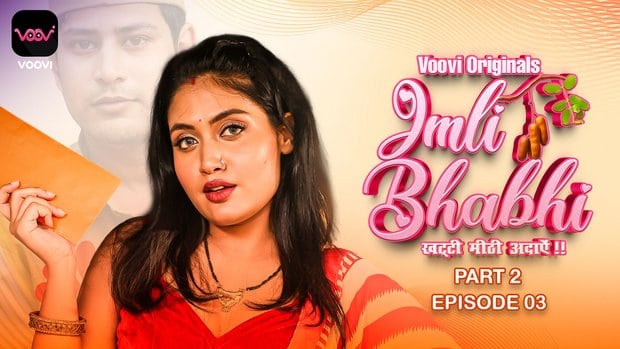 Imli Bhabhi 2023 Voovi Originals Hot Hindi Porn Web Series Ep 3