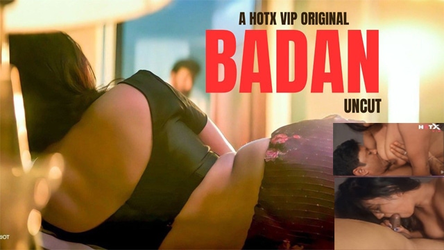 Badan 2023 Hindi Uncut Short Film Hotx vip
