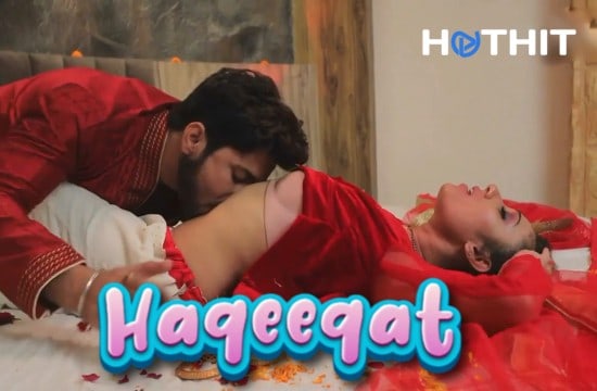 Haqeeqat 2022 Indian Hindi Hot Sexy Short Film HotHits