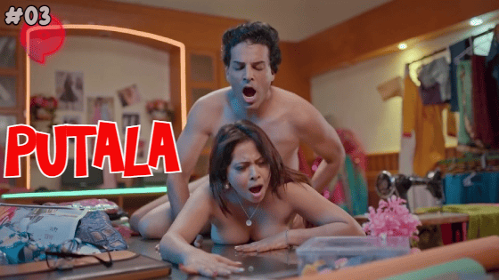 Putala S01E03 2023 xxx Hindi Hot Web Series PrimePlay originals