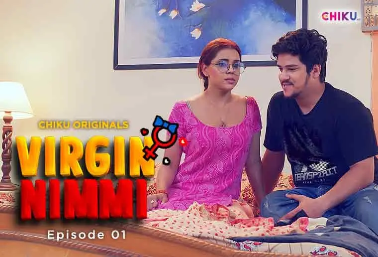 Virgin Nimmi S01E01 2023 Hindi Hot Web Series ChikuApp