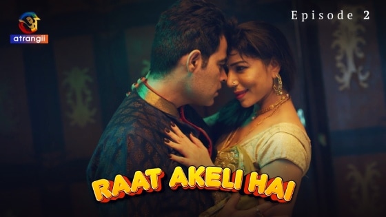 Raat Akeli Hai S01E02 2023 Hindi Hot Web Series Atrangii