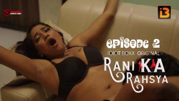 Rani Ka Rahasya S01E02 2023 Hindi Porn Web Series IdiotBoxx