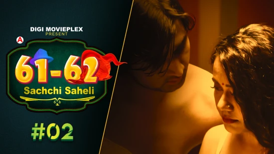 Sachchi Saheli S01E02 2022 DigiMoviePlex Hindi Hot Web Series