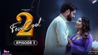 Fevicool – S02E03 – 2023 – Hindi Hot Web Series – PrimeShots
