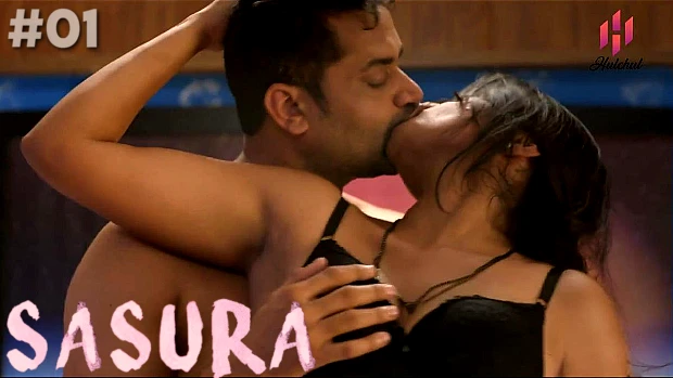 Sasura – S01E01 2023 Hindi Hot Web Series HulChul