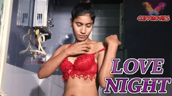 Love Night 2022 Hindi Hot Short Film CLIFFMovies