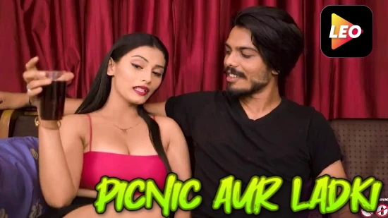 Picnic Aur Ladki – 2024 Hindi Hot Short Film LeoApp