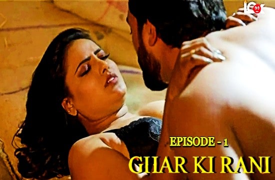 Ghar Ki Rani 2024 Look entertainment Hindi Porn Web Series Episode 1
