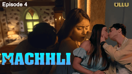 Machhli 2024 Ullu Hindi Porn Web Series Episode 4