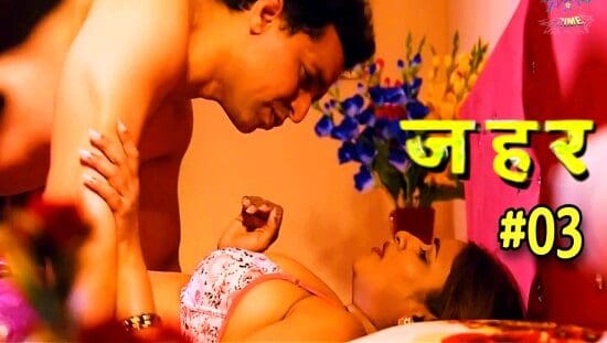 Zehar 2024 Wow Entertainment Hindi Porn Web Series Episode 3
