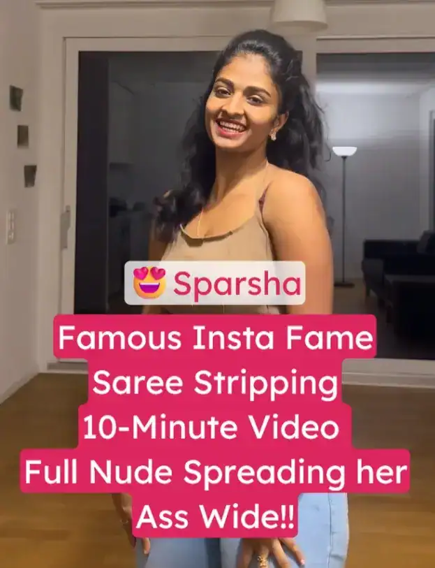 leaked viral Insta Famous Sparsha Saree Stripping Goes Fully Nude, Spreads Ass Wide & Fingers Pussy